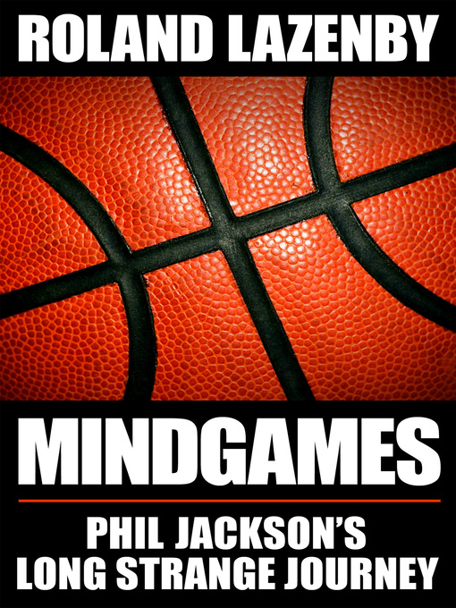Title details for Mind Games by Roland Lazenby - Available
